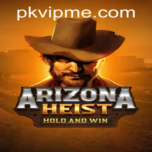 ArizonaHeist: The Ultimate Heist Game Experience