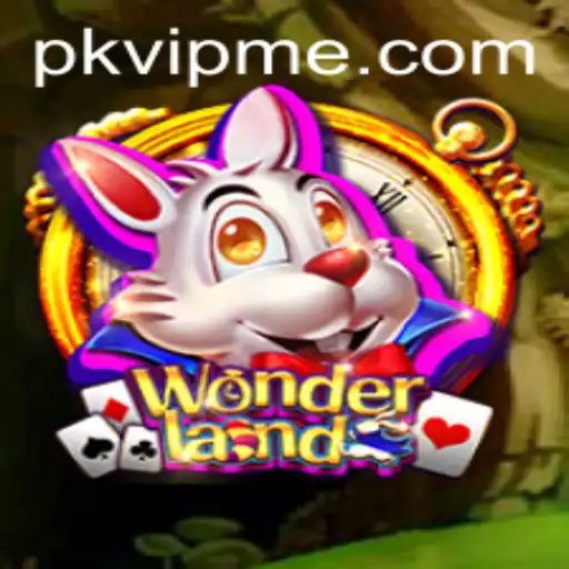 Exploring the Enchanting World of Wonderland: An In-Depth Look at the Game of Pkvip